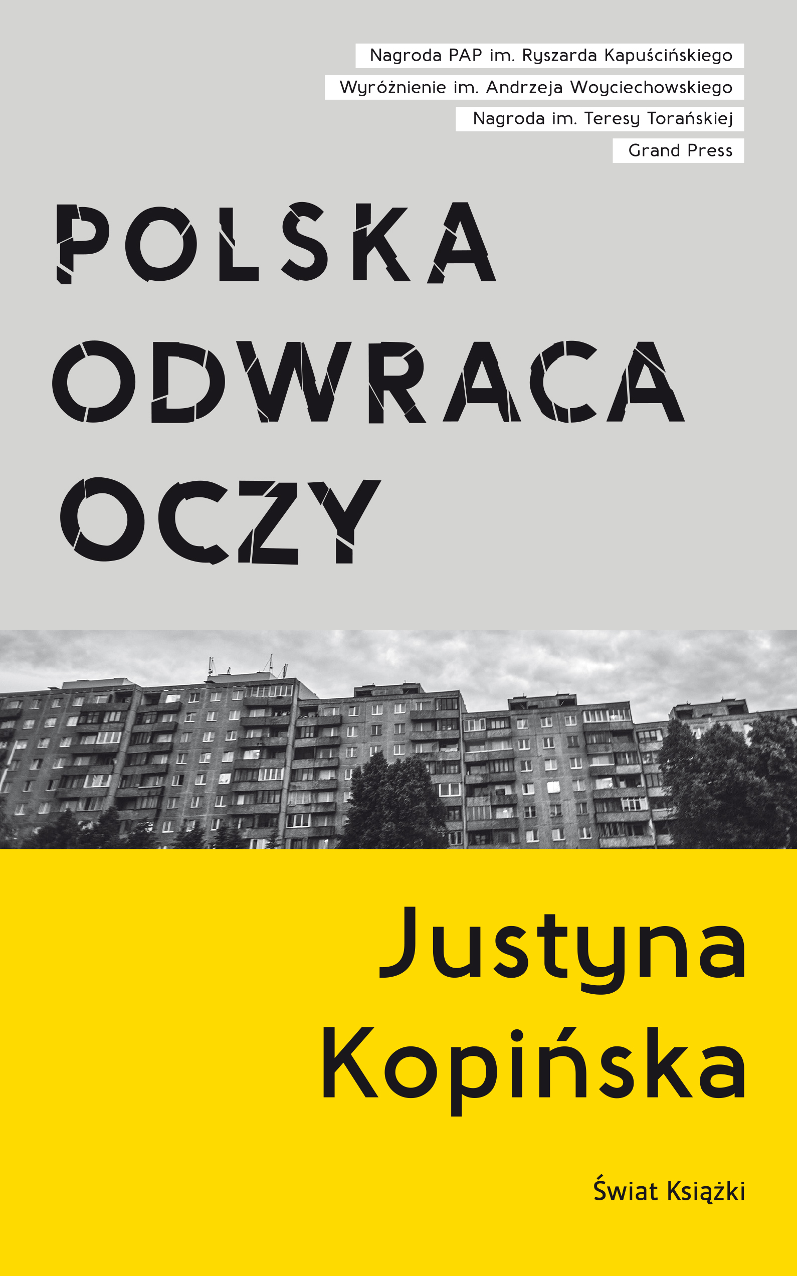 Okładka książki „Polska odwraca oczy” autorstwa Justyny Kopińskiej