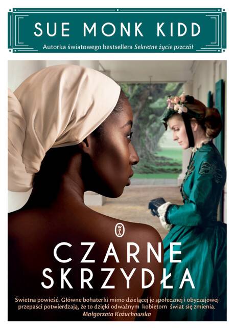 „Czarne skrzydła”, Sue Monk Kidd / (Fot. Wydawnictwo Literackie)